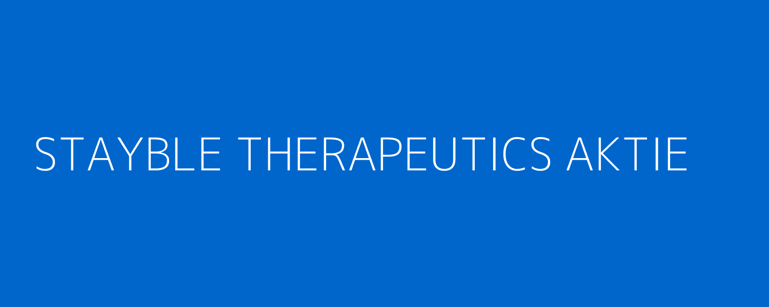 stayble therapeutics aktie